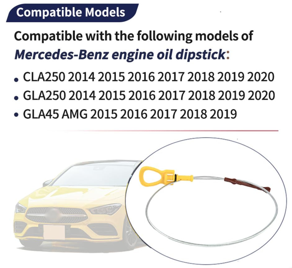 Fitment guide for Mercedes-Benz CLA250, GLA250, and GLA45 AMG engine oil dipstick covering model years 2014–2020