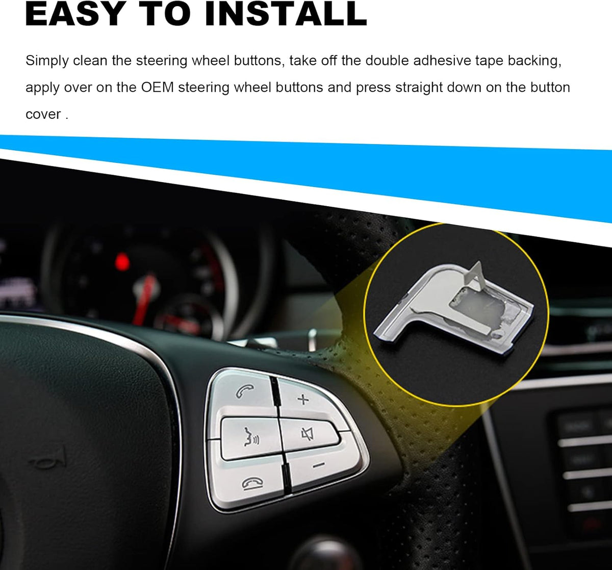 Installation steps for silver Mercedes steering wheel button covers showing the adhesive backing